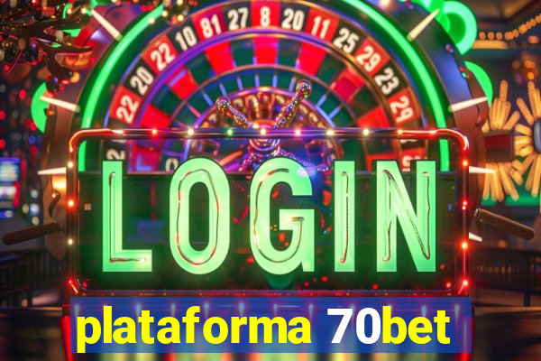 plataforma 70bet